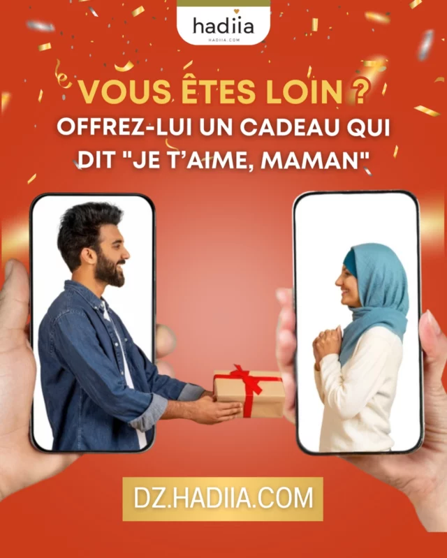 💌 Elle vous a tout donné... Offrez-lui le meilleur.
Pour la fête des mères, choisissez un cadeau inoubliable sur Hadiia.com ✨
#Hadiia #FêteDesMères #CadeauMaman #MomLove #Surprise #CadeauxAlgérie