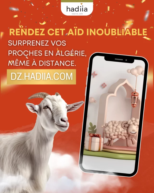 🌙✨ L’Aïd El-Adha approche… Et si cette année, vous faisiez la surprise parfaite ?
Même à distance, vous pouvez faire battre le cœur de vos proches en Algérie ❤️
Offrez-leur un coffret gourmand, un bouquet, un cadeau symbolique ou pratique… livré directement chez eux !
🎁 Faites de l’Aïd une fête inoubliable avec Hadiia.com
#AïdElAdha #CadeauAïd #Hadiia #FêterALoin #Famille #Amour #Surprise #Algérie